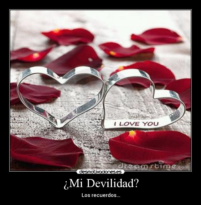 ¿Mi Devilidad? -