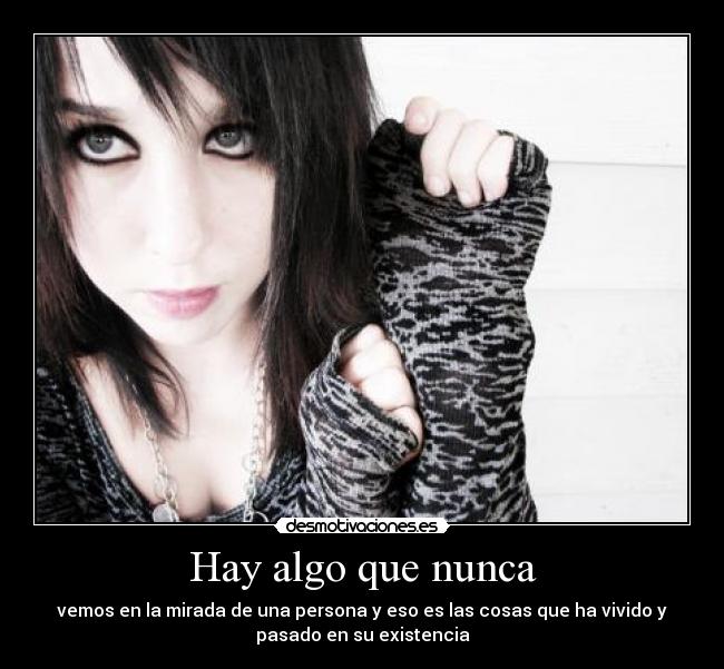Hay algo que nunca -