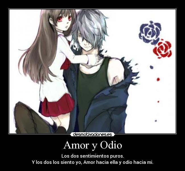 Amor y Odio -