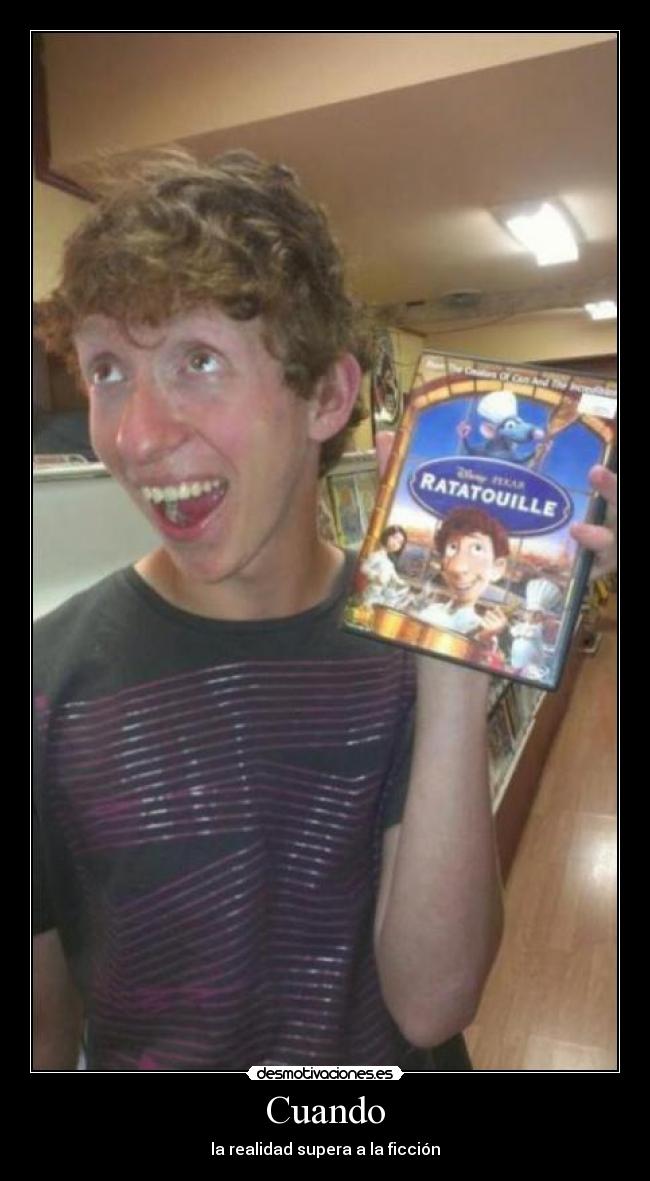 Cuando - la realidad supera a la ficción