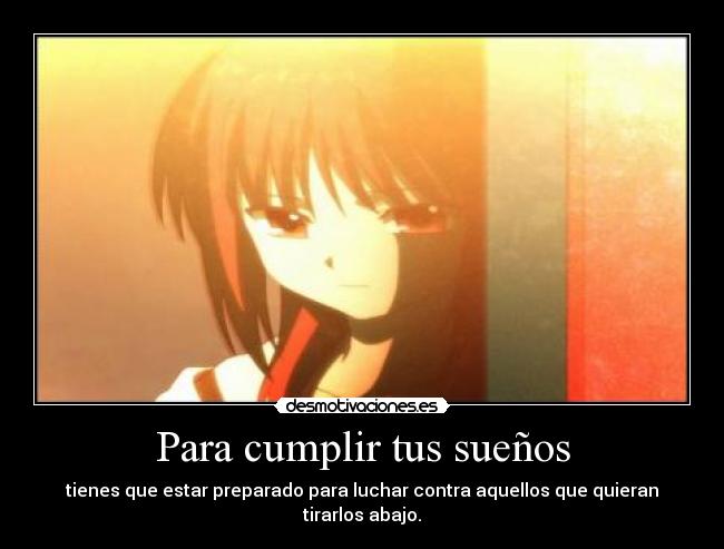 Para cumplir tus sueños -