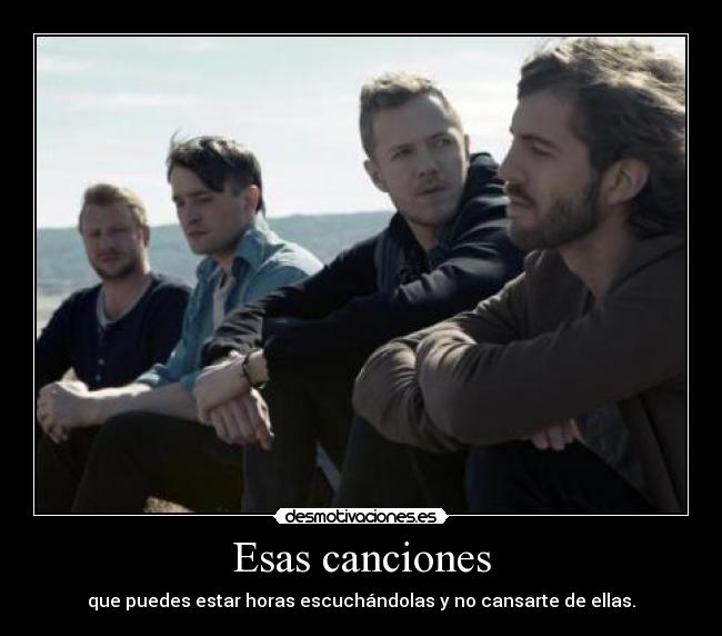 carteles musica pasion imagine dragons desmotivaciones