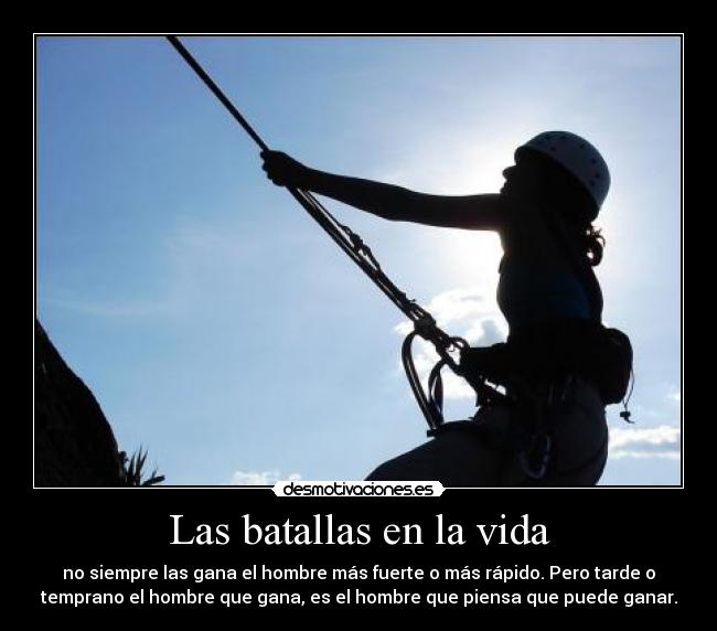 Las batallas en la vida -