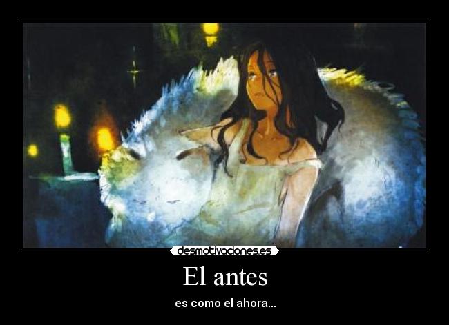 El antes - 