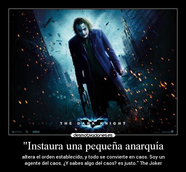 Instaura una pequeña anarquía -