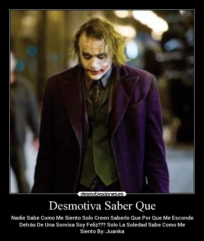 Desmotiva Saber Que -