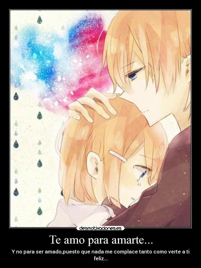 ... desmotivaciones motivaciones love amor anime frases anime anime
