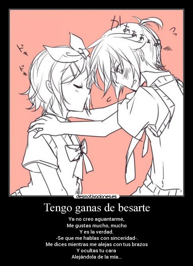 Tengo ganas de besarte -