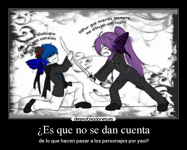 ¿Es que no se dan cuenta - 