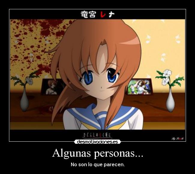 Algunas personas... - No son lo que parecen.