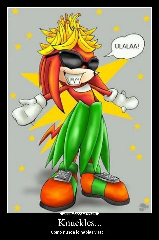 Knuckles... -