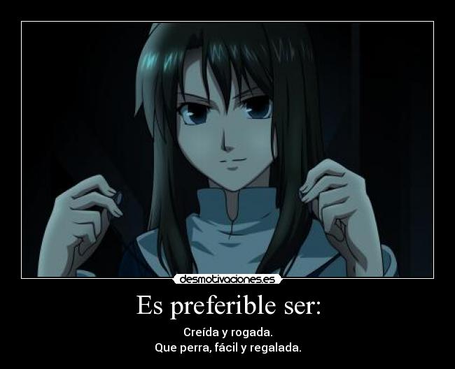 Es preferible ser: - 