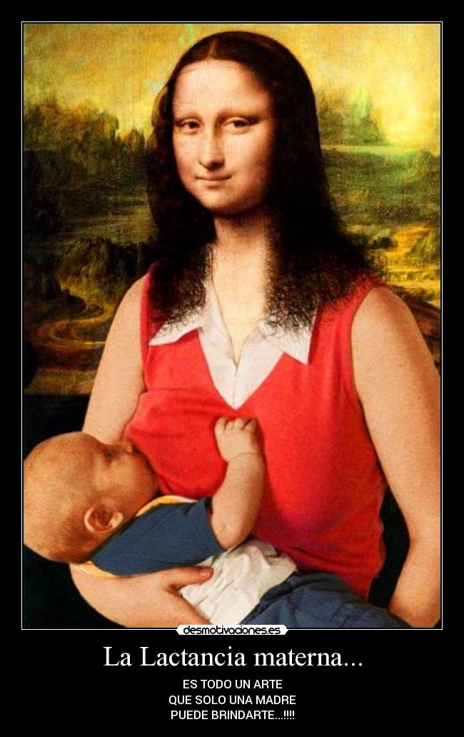 La Lactancia materna... -