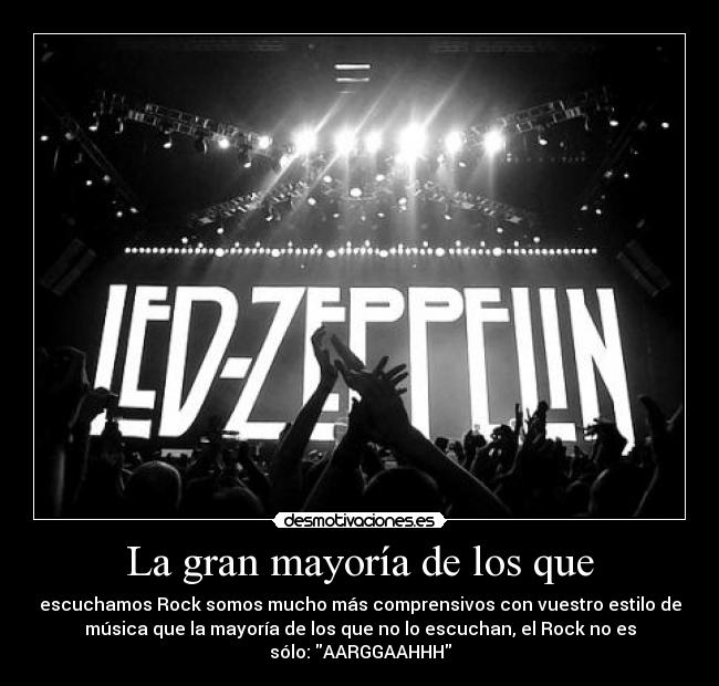 La gran mayoría de los que - 