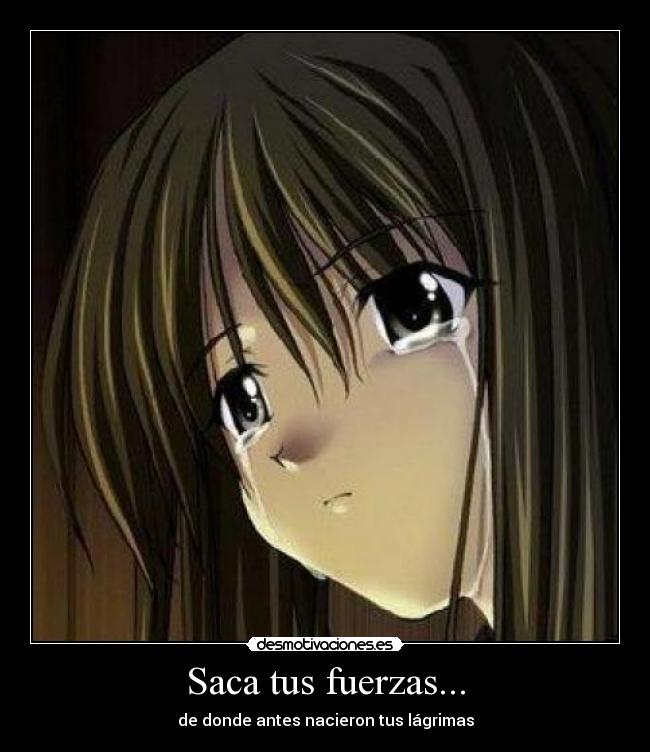 Saca tus fuerzas... - 