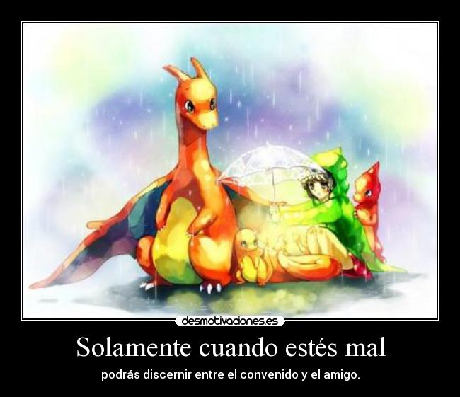 Solamente cuando estés mal - 