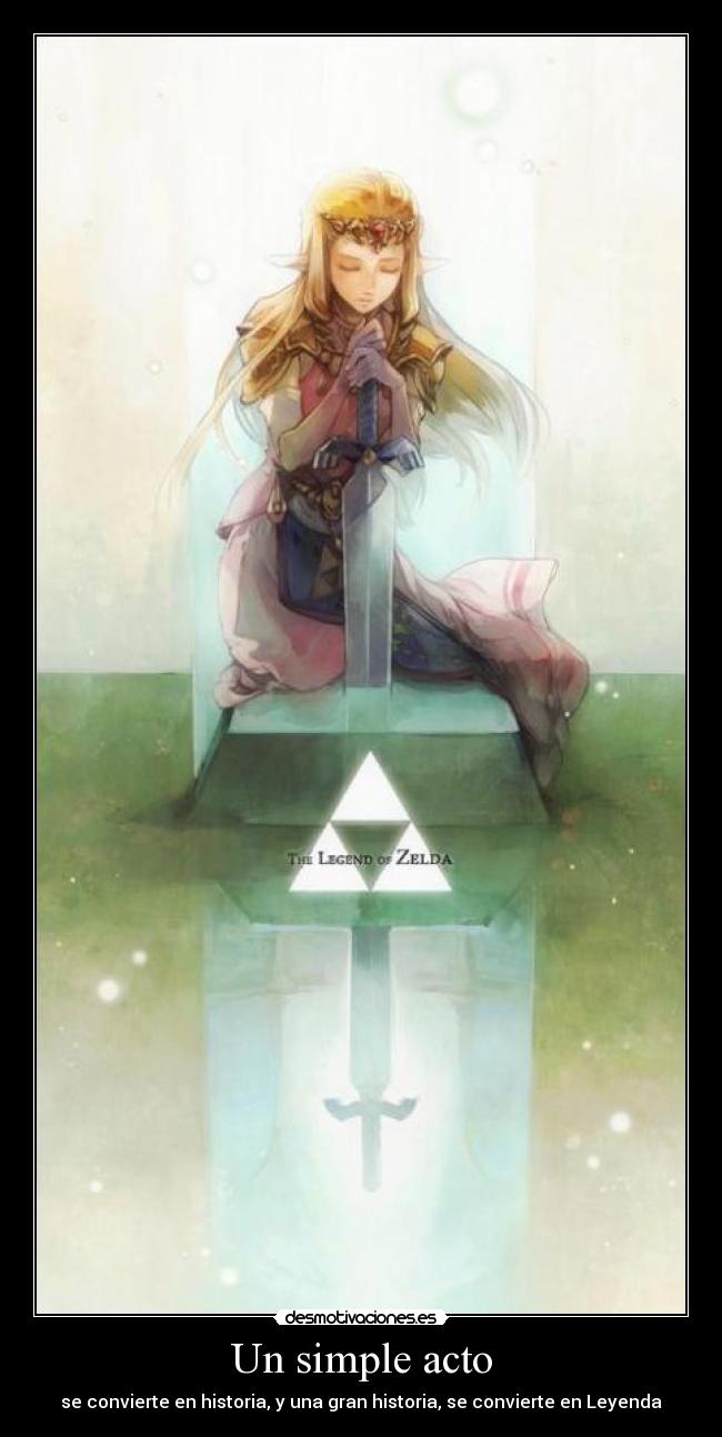 Un simple acto - se convierte en historia, y una gran historia, se convierte en Leyenda