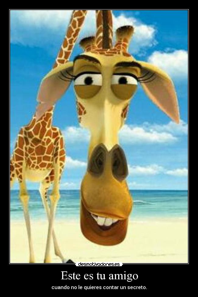 Este es tu amigo -