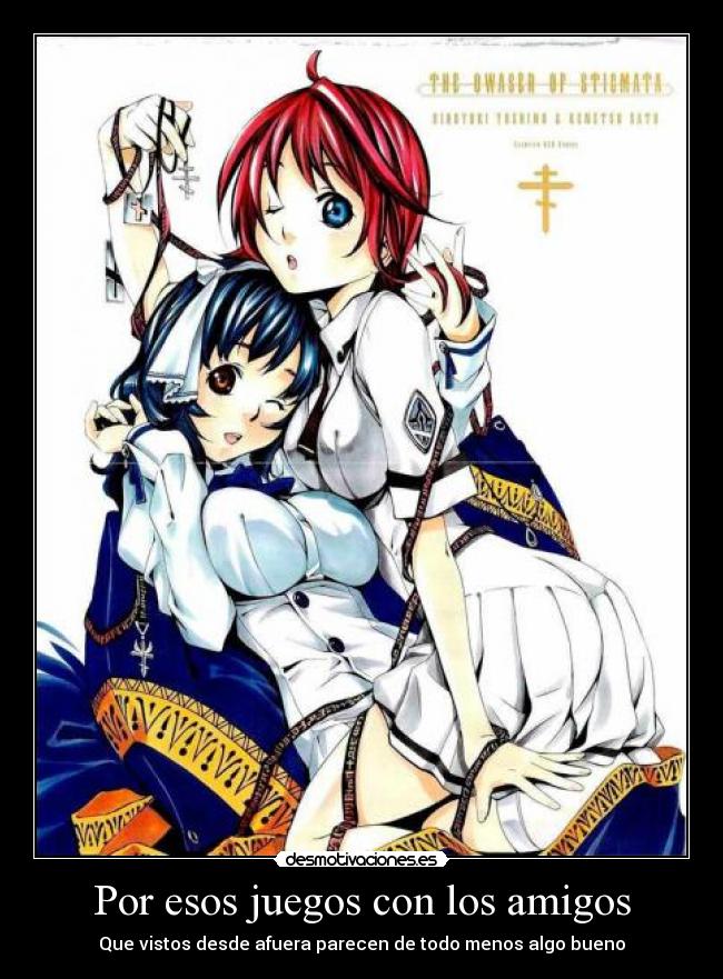 Por esos juegos con los amigos - Que vistos desde afuera parecen de todo menos algo bueno