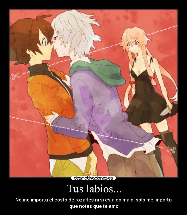 Tus labios... -