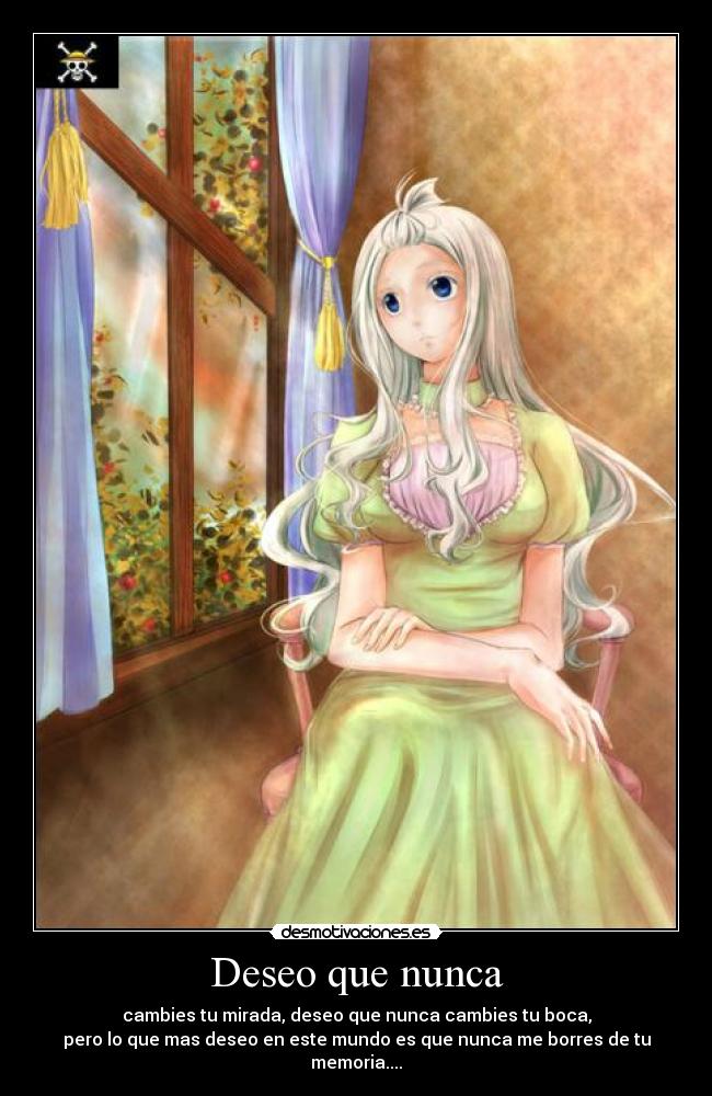 Deseo que nunca -