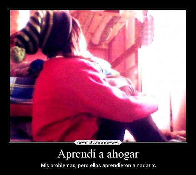 Aprendí a ahogar -
