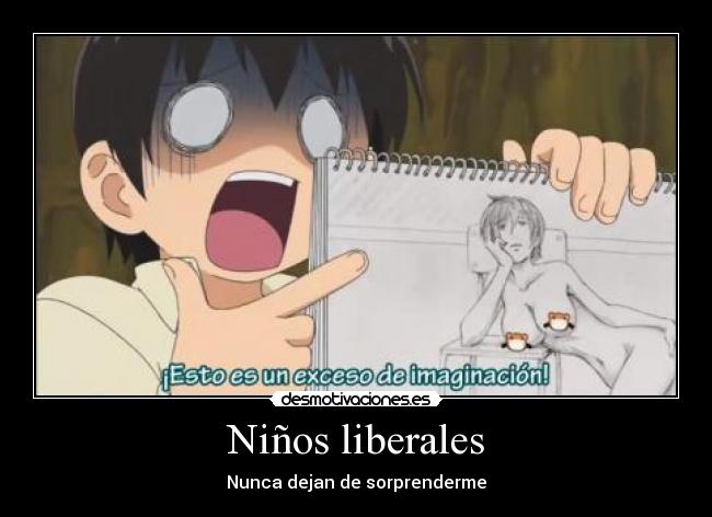 Niños liberales - Nunca dejan de sorprenderme