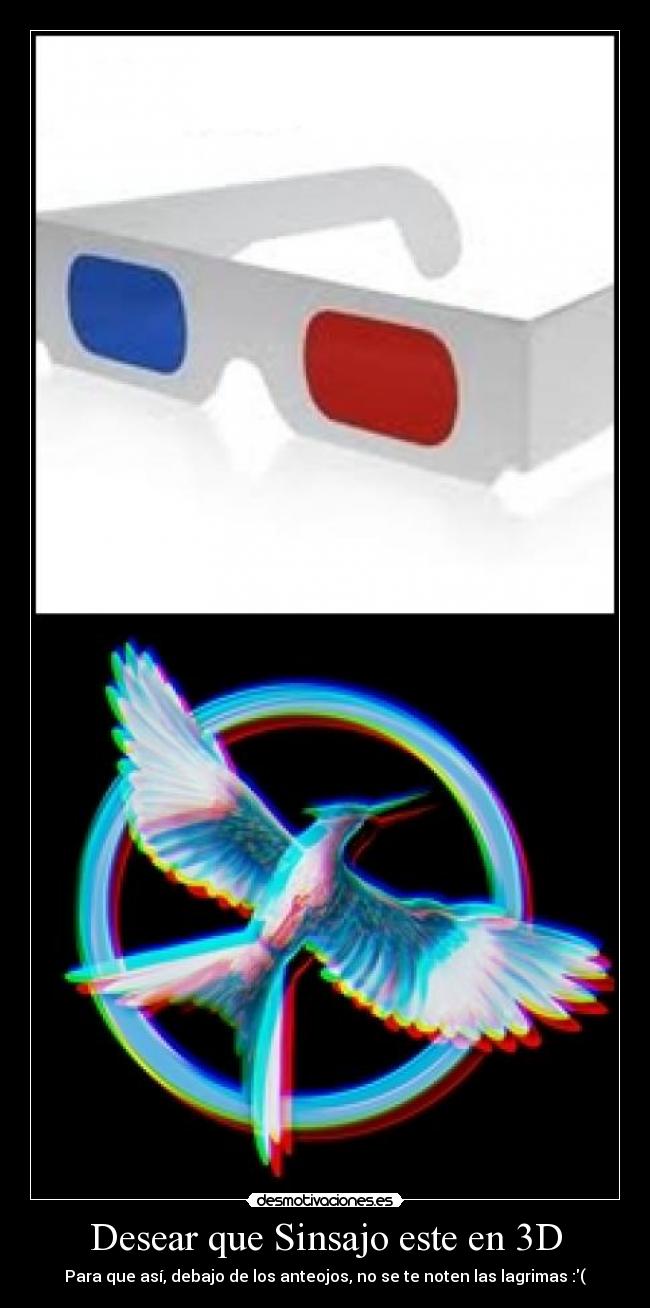 Desear que Sinsajo este en 3D - 
