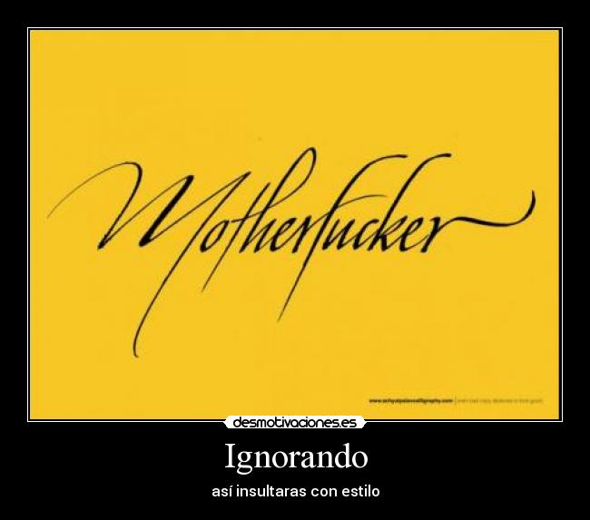 Ignorando - así insultaras con estilo
