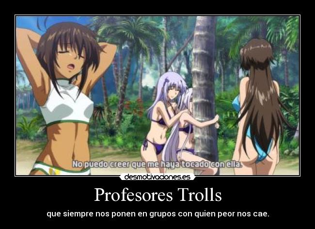 Profesores Trolls - 