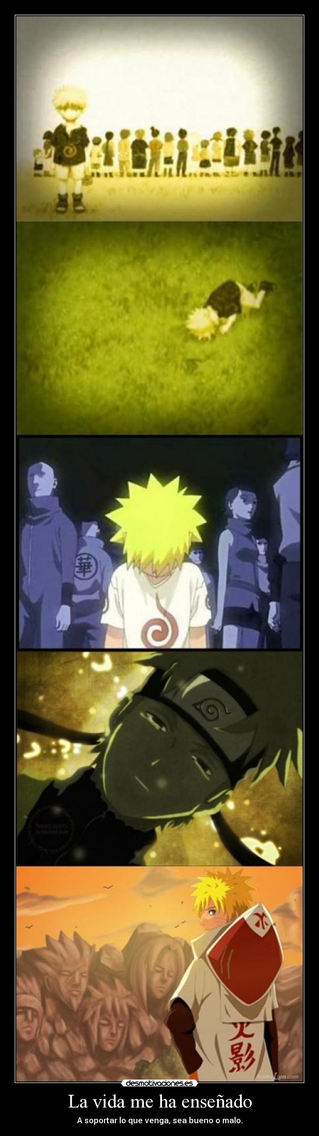 carteles vida anime naruto shippuden tristeza soledad desde nino hokage sakuby abby desmotivaciones