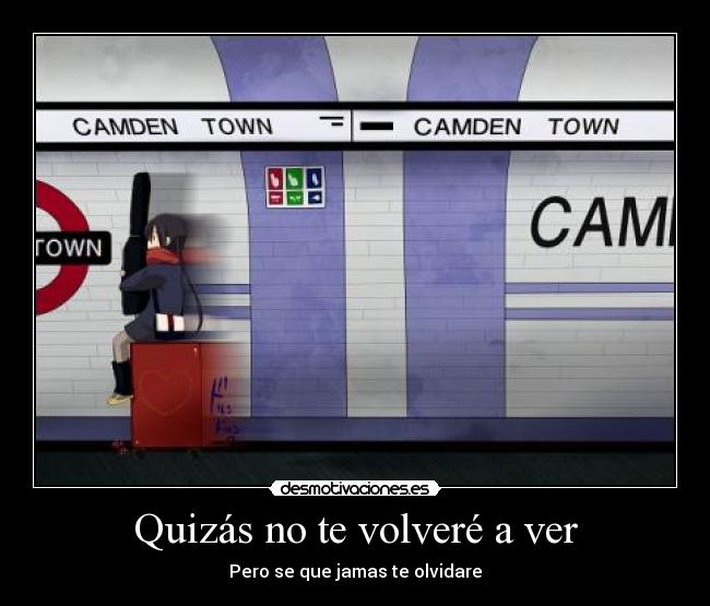Quizás no te volveré a ver - 
