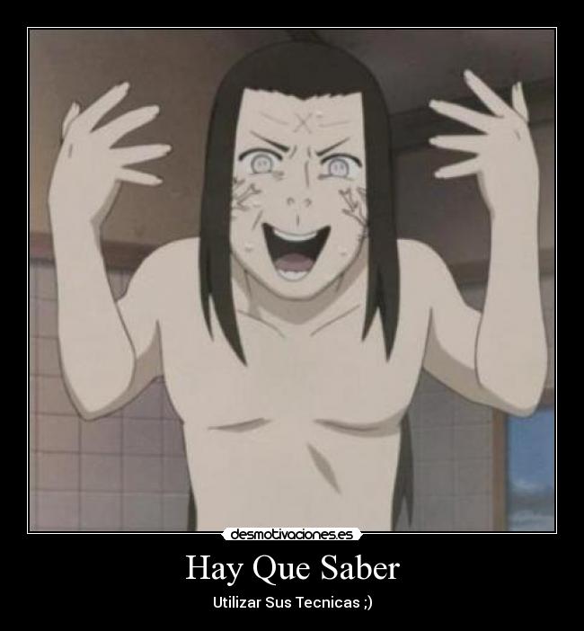 Hay Que Saber - Utilizar Sus Tecnicas ;)