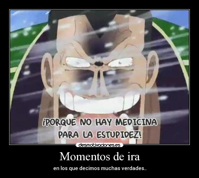 Momentos de ira -