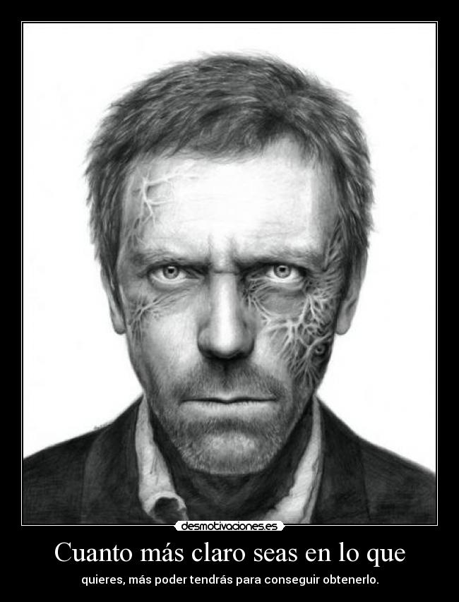 Cuanto más claro seas en lo que - 