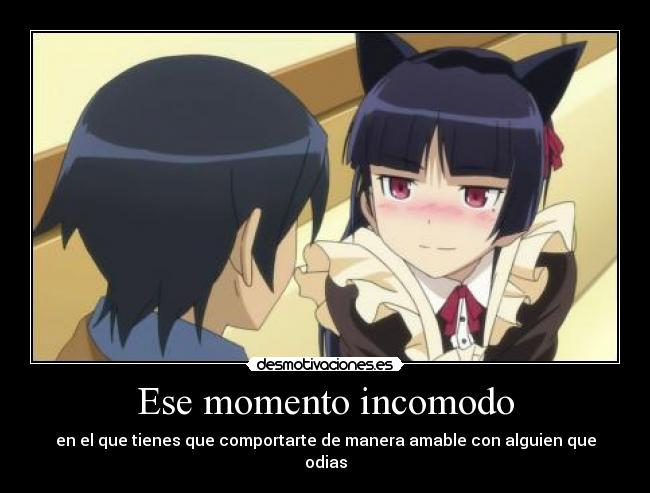 Ese momento incomodo -