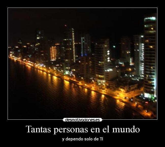 Tantas personas en el mundo - 