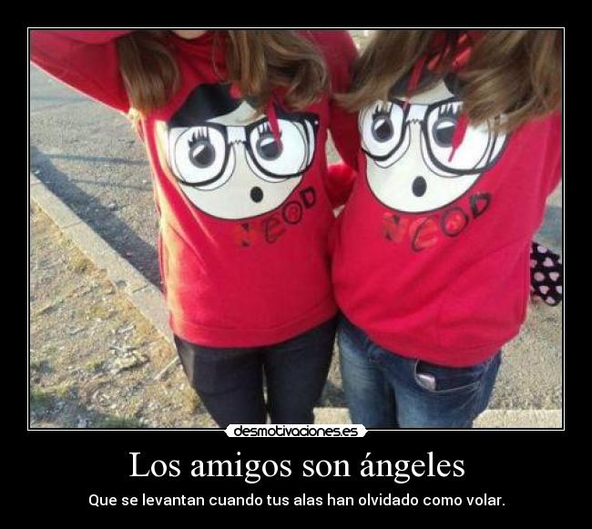 Los amigos son ángeles -