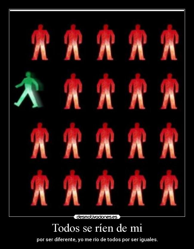 Todos se ríen de mi -