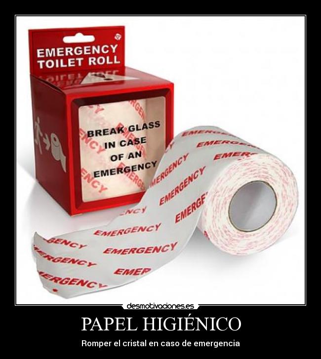PAPEL HIGIÉNICO - Romper el cristal en caso de emergencia