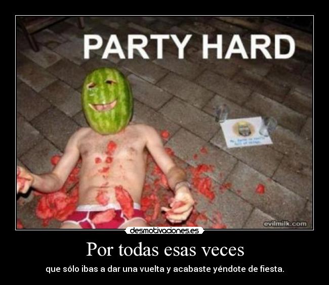 Por todas esas veces -