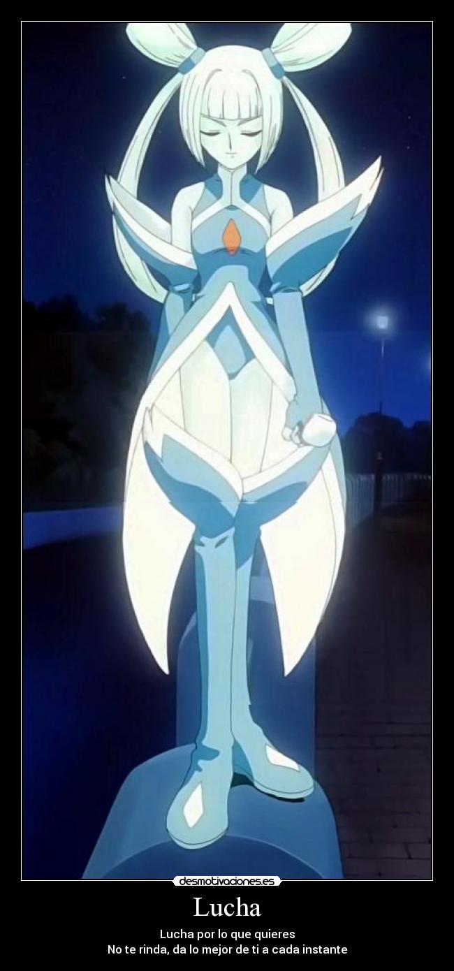 Lucha - Lucha por lo que quieres
No te rinda, da lo mejor de ti a cada instante