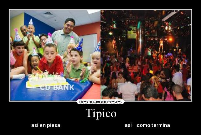 Tipico - asi en piesa asi como termina