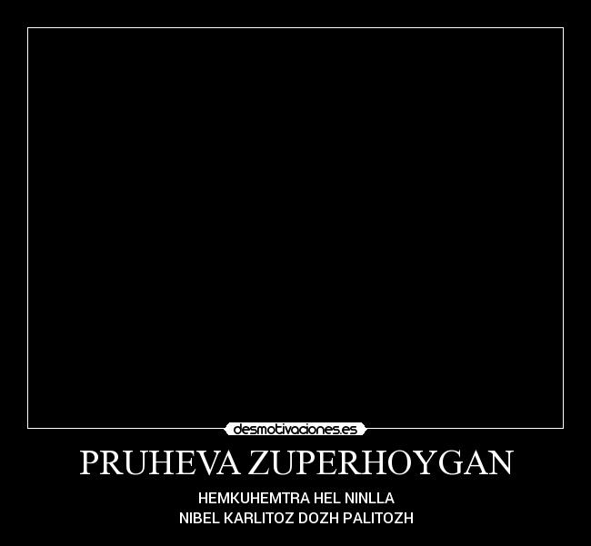 carteles clanhoygan hoygan desmotivaciones