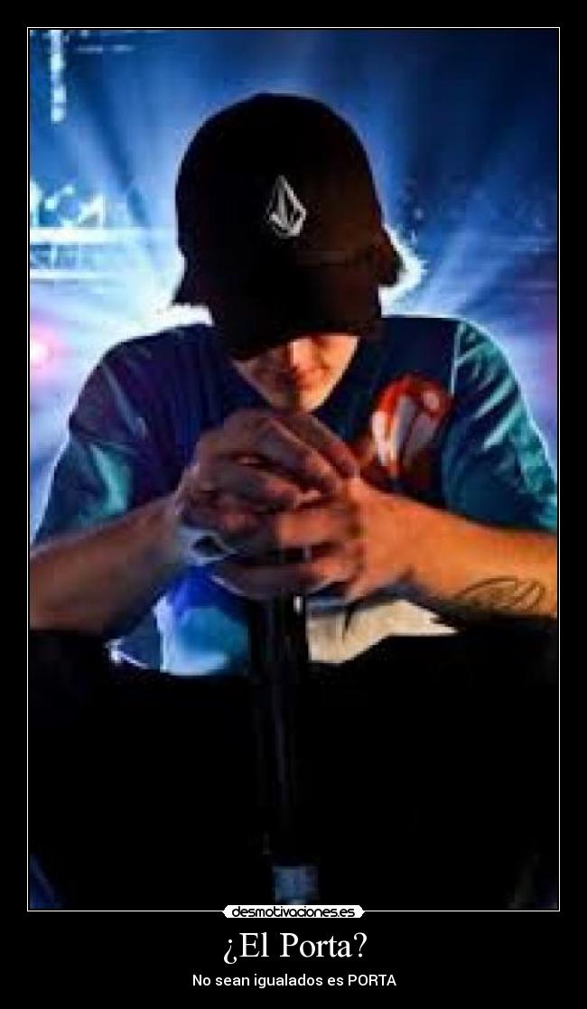 ¿El Porta? -
