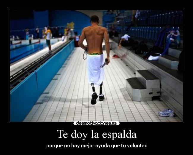 Te doy la espalda - porque no hay mejor ayuda que tu voluntad