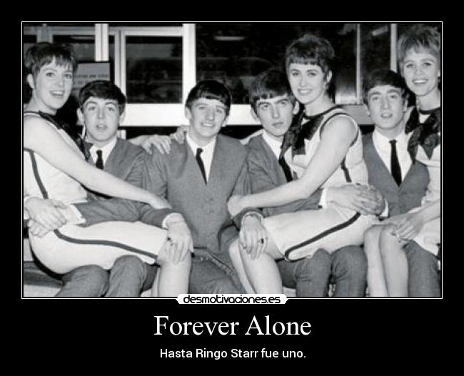 Forever Alone - 