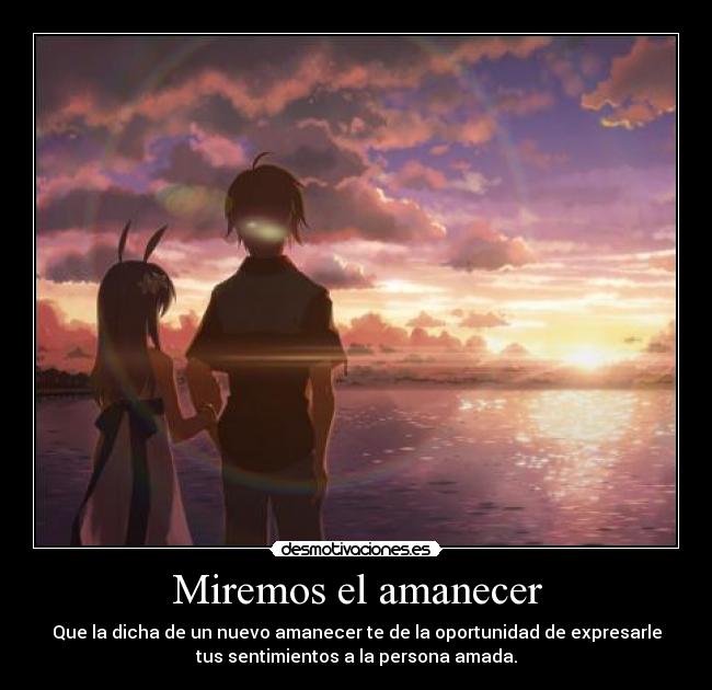 Miremos el amanecer - 