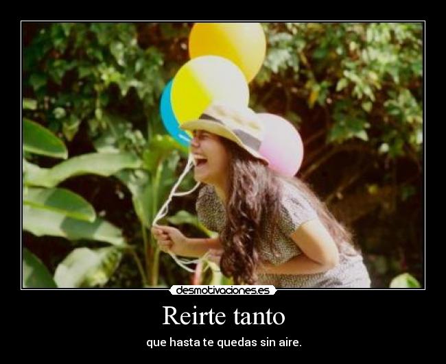 Reirte tanto - 