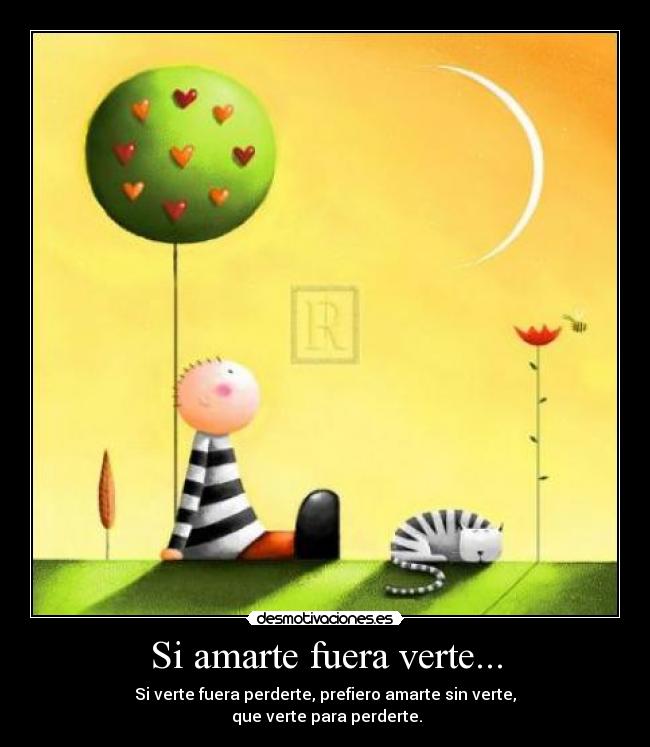carteles amarte fuera verte desmotivaciones
